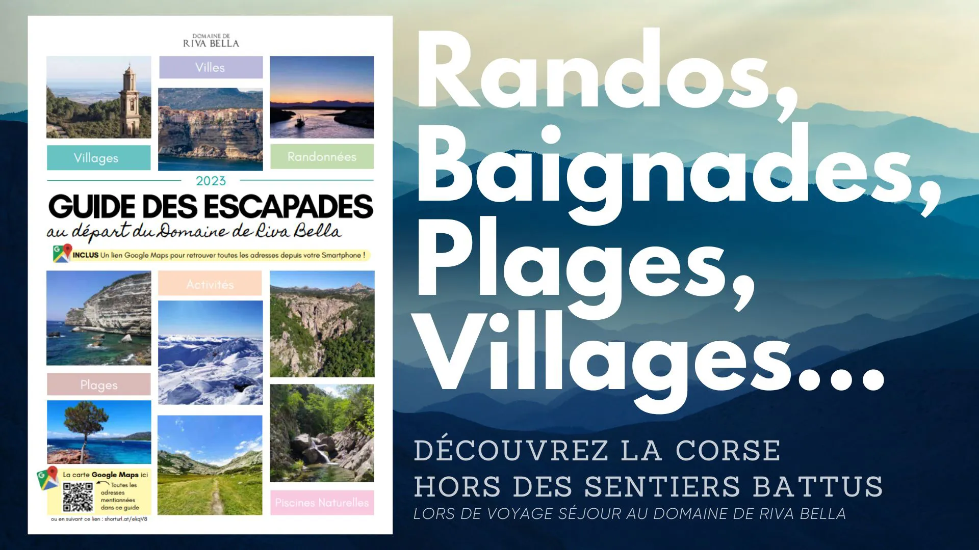 Découvrez le Guide des Escapades au départ du Domaine de Riva Bella en cliquant sur l’image.